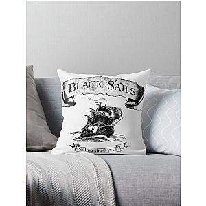 Black Sails - Sailing Since 1715 Throw Pillow