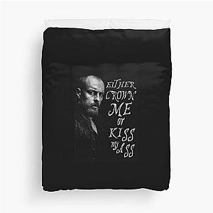 Black Sails - Either You Crown Me... Duvet Cover