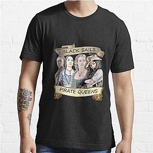 Pirate Queens of Black Sails Essential T-Shirt
