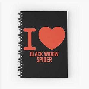 BEST Black Widow Spider EVER i love you Black Widow Spider gift- Perfect Gift Spiral Notebook