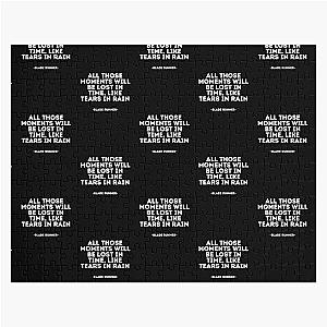Blade Runner quote - All those moments will be lost in time like tears in rain Jigsaw Puzzle