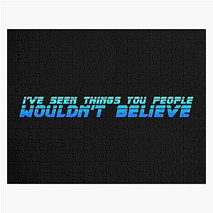 I've Seen Things You Wouldn't Believe - Blade Runner Jigsaw Puzzle