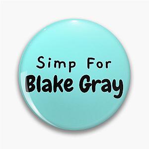 Simp for Blake Gray