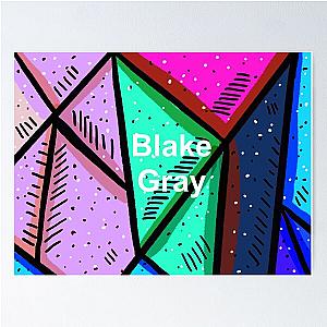 Blake Gray Redbubble Poster