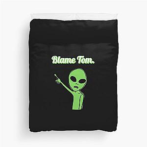 Blame Tom Duvet Cover