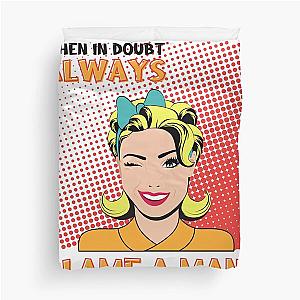 Always Blame a Man Comic Book Style for Women Who Love Funny Feminist Quotes Duvet Cover
