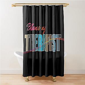 BLAME MY THERAPIST SHOWER CURTAIN