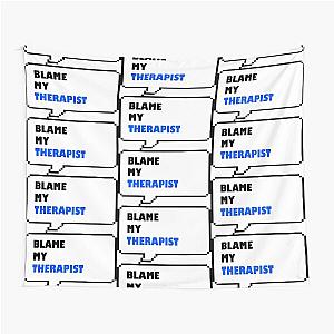 Blame my therapist funny arcade style Black Blue and White speech bubble Tapestry