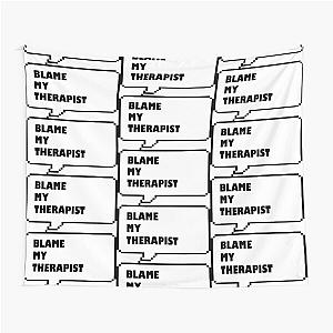 Blame my therapist funny retro style Black and White speech bubble Tapestry
