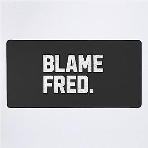 Blame Fred Desk Mat