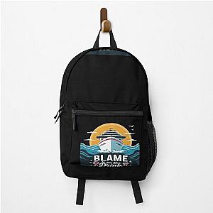 Blame It On The Wine Cruising Backpack