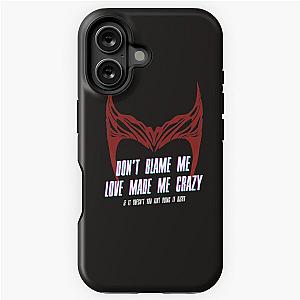 Don't blame me Tough iPhone Case