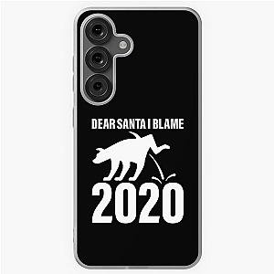 Dear Santa I Blame 2020 Funny Galaxy Soft Case