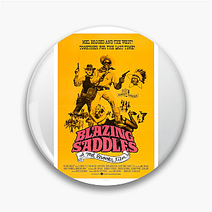 Blazing Saddles It's The Big One Blazing Saddles Pins