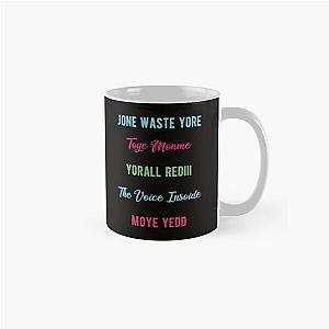 Best Of Blink 182 I Miss You song Meme Jone Waste Yore blink Funny quote Classic Mug RB1807