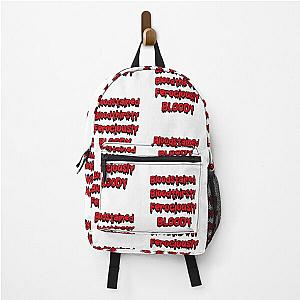 Bloodstained and Bloody, Bloodthirsty  Backpack