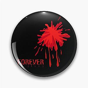 Forever Dead?-Red Creepy Halloween Bloodstained Pin