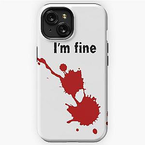 I'm Fine Bloodstained Blood Splatter Halloween iPhone Tough Case