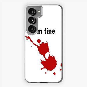 I'm Fine Bloodstained Blood Splatter Halloween Samsung Galaxy Soft Case