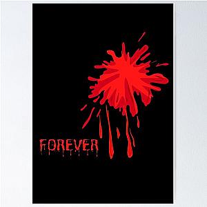 Forever Dead?-Red Creepy Halloween Bloodstained Poster