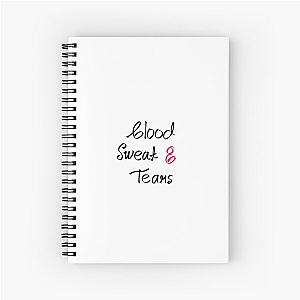 Blood Sweat & Tears Spiral Notebook