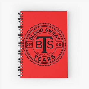 of BLOOD, SWEAT, AND TEARS - BLACK DESIGN Spiral Notebook