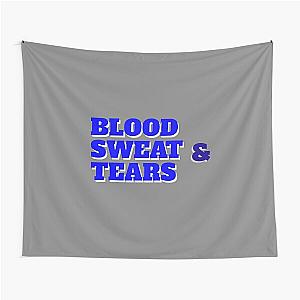 Blood sweat and tears(blue and white) Tapestry