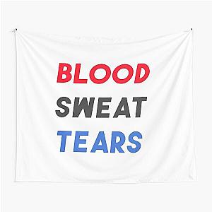 Blood Sweat Tears Tapestry