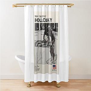MAX HOLLOWAY BMF UNCROWNED VERSION OF THE KING EDITION Shower Curtain