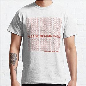 Please Remain Calm Classic T-Shirt RB1608