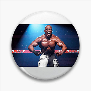 Bobby’s Rage, Your Problem Bobby Lashley Pins