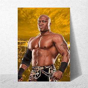 Unstoppable Like Bobby Bobby Lashley Posters
