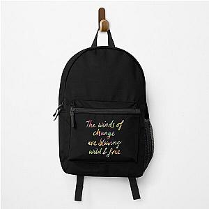 The Winds of Change are Blowing Wild and Free - Bob Dylan quote Backpack