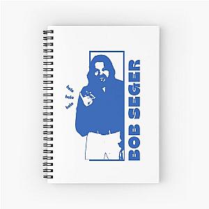 Bob seger ^^^ vintage Spiral Notebook