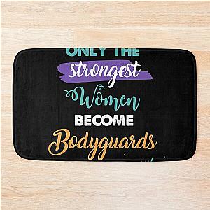 Bodyguards Gift Only The Strongest Women Become Bodyguards