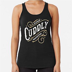 Cuddly Bodyguard Tank Top