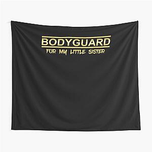 Bodyguard for My Sister Tapestry