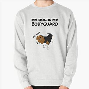 My Dog Is My Bodyguard Sweatshirt