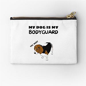 My Dog is My Bodyguard Zipper Pouch