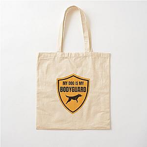 My Dog Is Bodyguard Cotton Tote Bag
