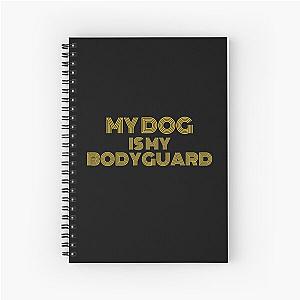 My Dog Is Spiral Notebook