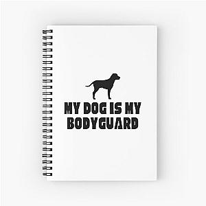 My Dog Is My Bodyguard Notebook