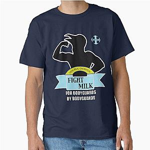 Fight Milk - For Bodyguards By Bodyguards - Always Sunny Classic T-Shirt
