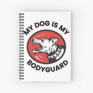 My Dog is my Bodyguard Notebook