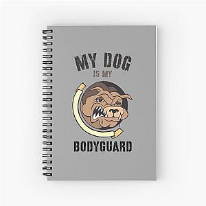 MY DOG IS MY GUARD Notebook