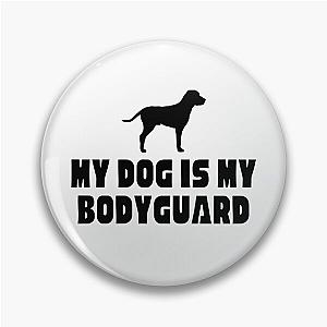 My Dog Is Pin