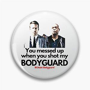 You messed when you shot my bodyguard Pin