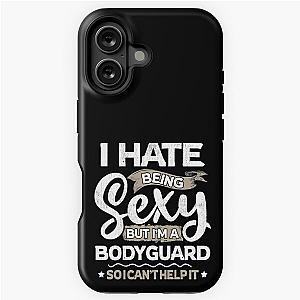 Bodyguards And I Can't Help It iPhone Tough Case
