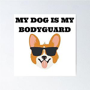 My Dog is My Bodyguard Poster