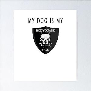 My Dog Is My Bodyguard Poster